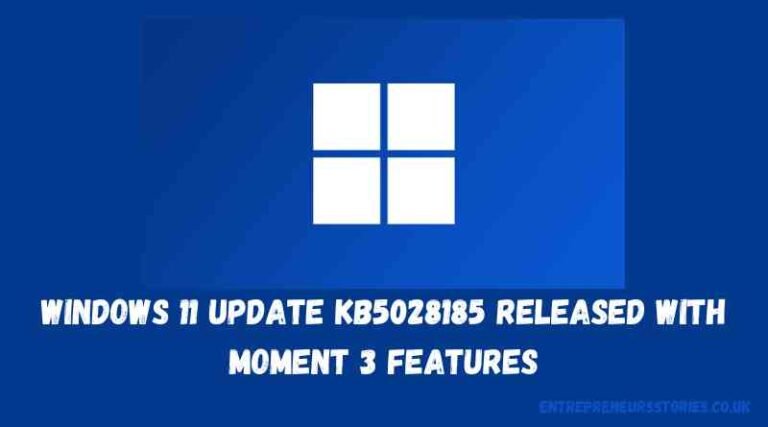 Windows 11 Update KB5028185 Released with Moment 3 Features