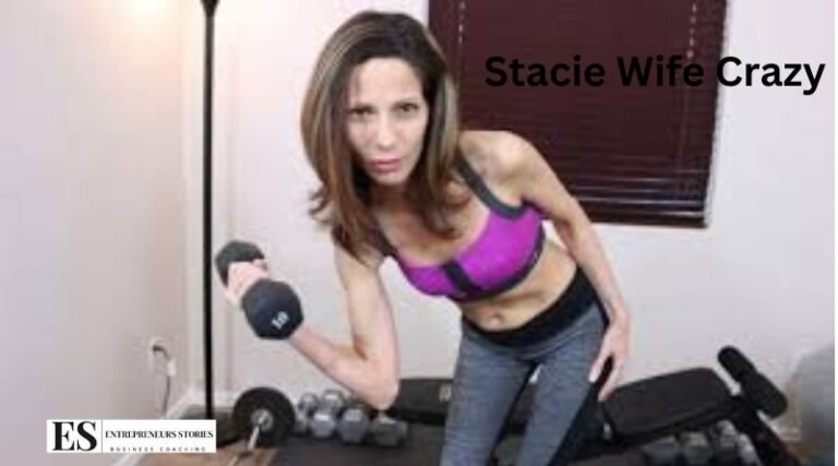 Stacie Wife Crazy